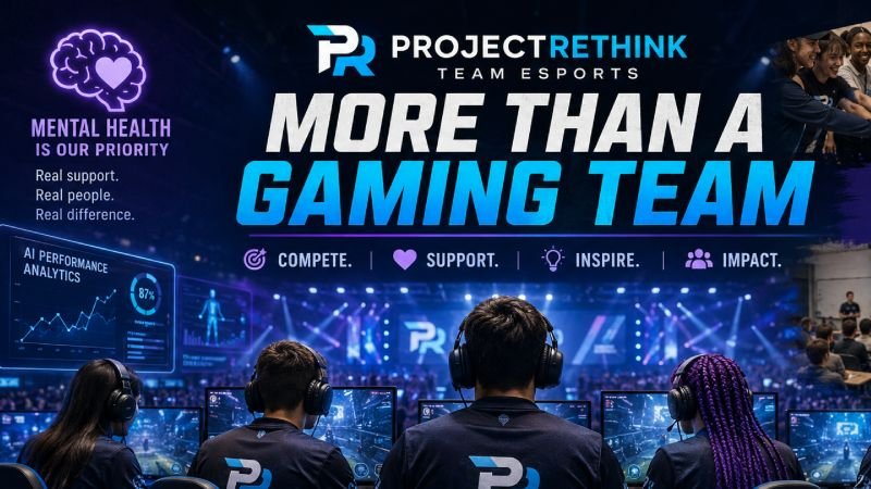 ProjectRethink esports players compete on stage, highlighting mental health support, inclusivity, education, and community impact.