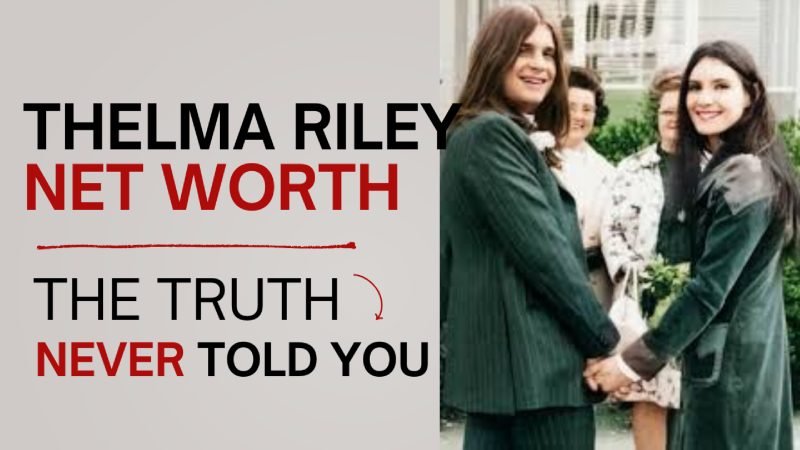 Thelma Riley Net Worth