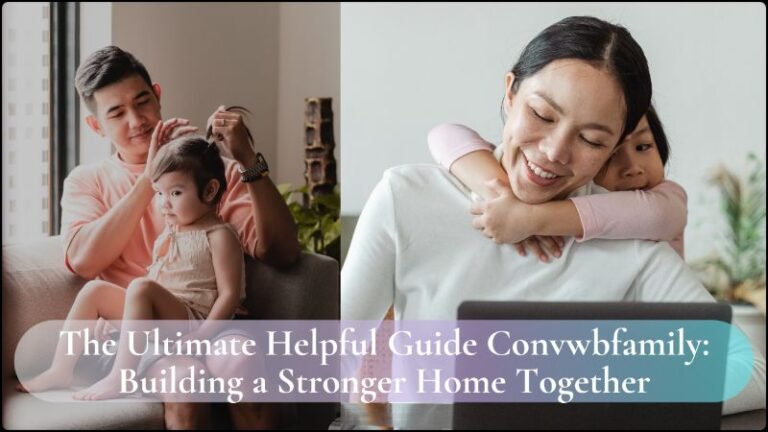 helpful guide convwbfamily
